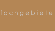 fach g e b i e t e